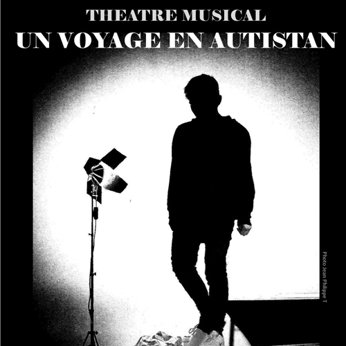 Affiche du theatre musical un voyange en autistan.